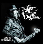 David Waddell: Last of the Outlaws