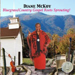 CD cover for Bluegrass/Country Gospel Roots Sprouting