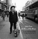 Jubal Clark: The Man and His Music